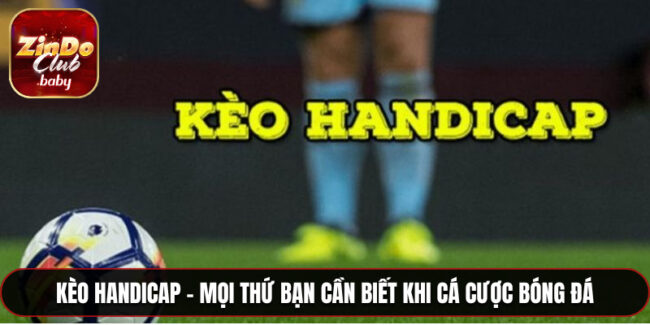 Kèo handicap là gì