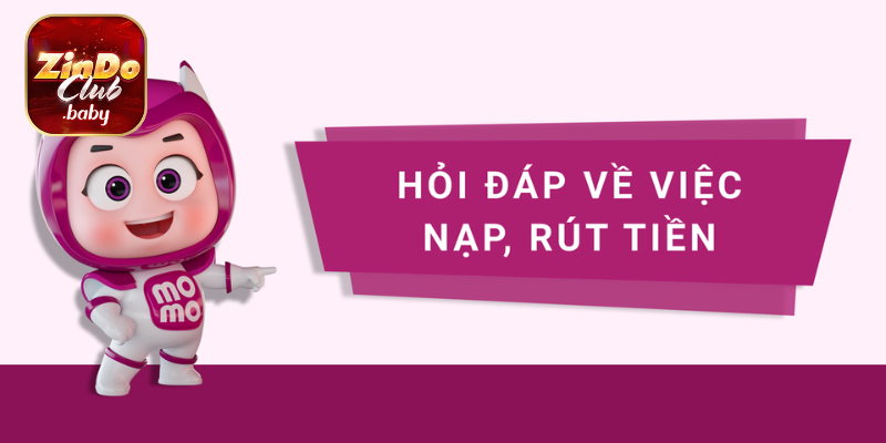 Rút tiền Zindo về Momo giúp bạn dễ dàng nhận tiền nhanh chóng