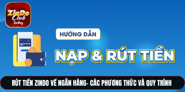 Rút tiền zindo về ngân hàng